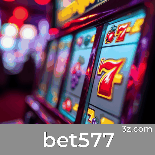 bet577: Seu Cassino Premium e Seguro